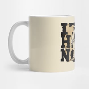 It's High Noon Mug